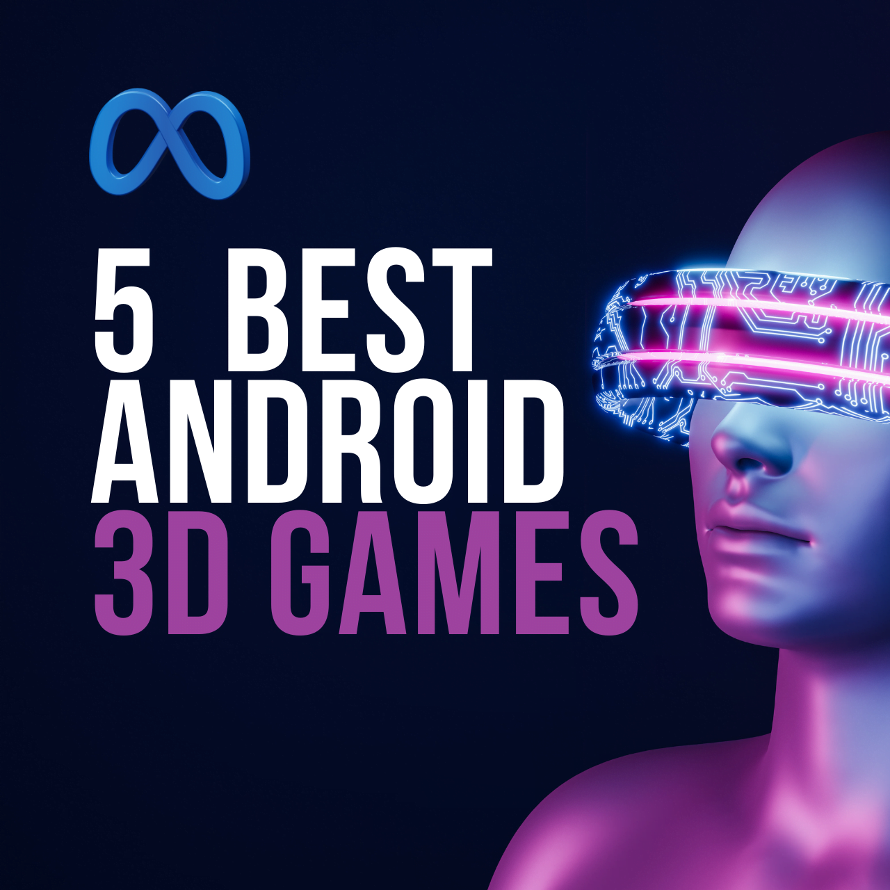 Android 3D Games